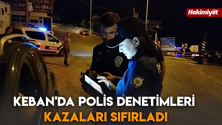 Keban'da polis denetimleri kazaları sıfırladı