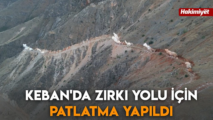 Keban'da zırkı yolu için patlatma yapıldı