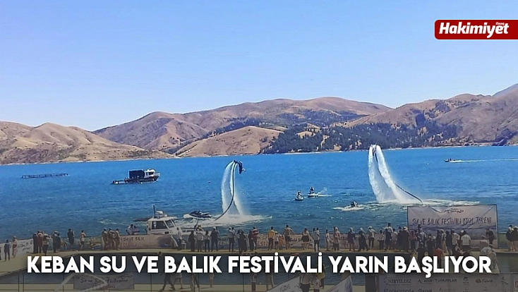 Keban su ve balık festivali yarın başlıyor