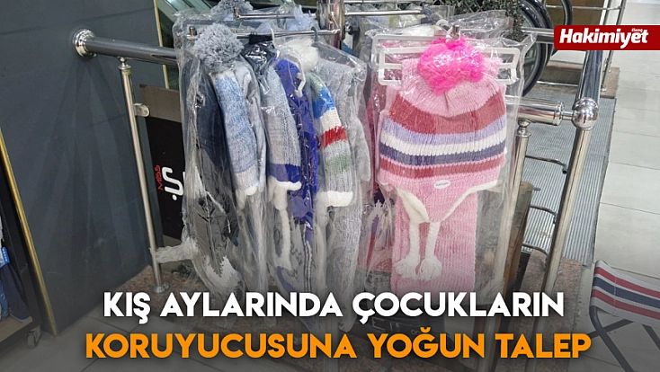 Kış Aylarında Çocukların Koruyucusuna Yoğun Talep