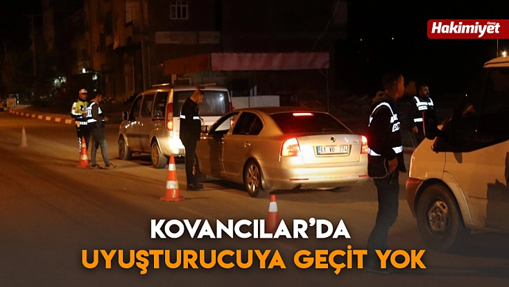 Kovancılar’da Uyuşturucuya geçit yok