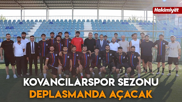 Kovancılarspor sezonu deplasmanda açacak