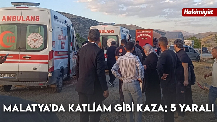 Malatya'da katliam gibi kaza: 5 yaralı