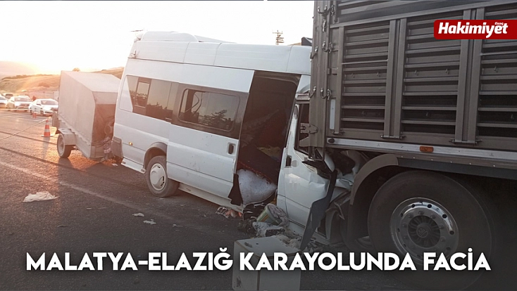 Malatya-Elazığ karayolunda facia