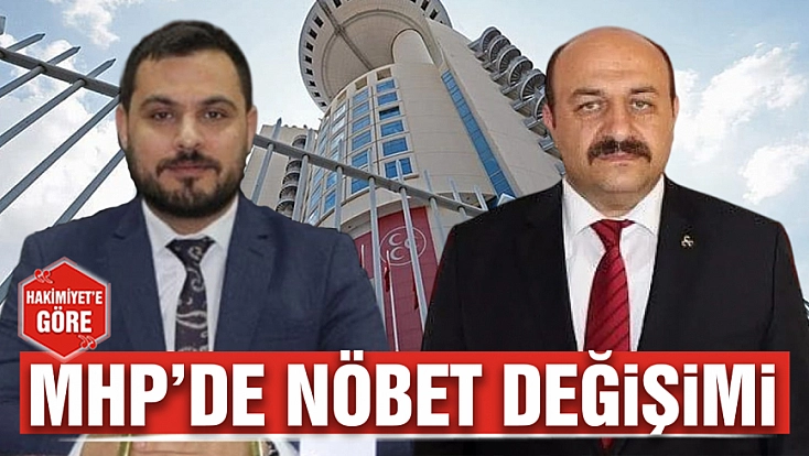 MHP’de nöbet değişimi