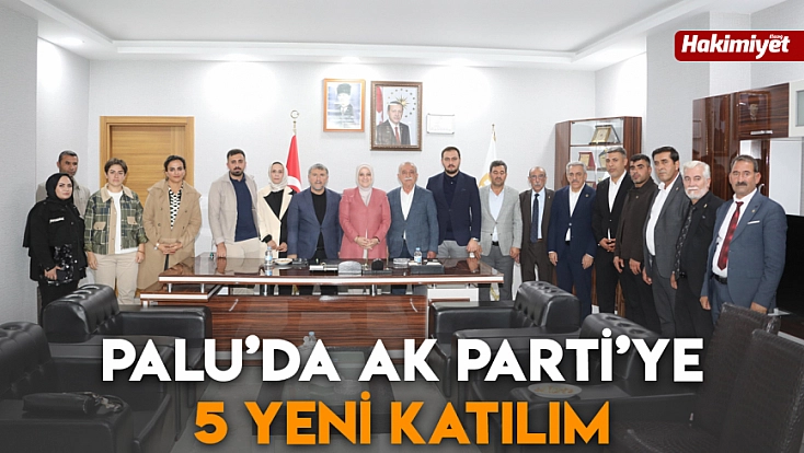 Palu’da AK Parti’ye 5 yeni katılım