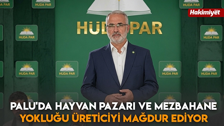 Palu'da hayvan pazarı ve mezbahane yokluğu üreticiyi mağdur ediyor