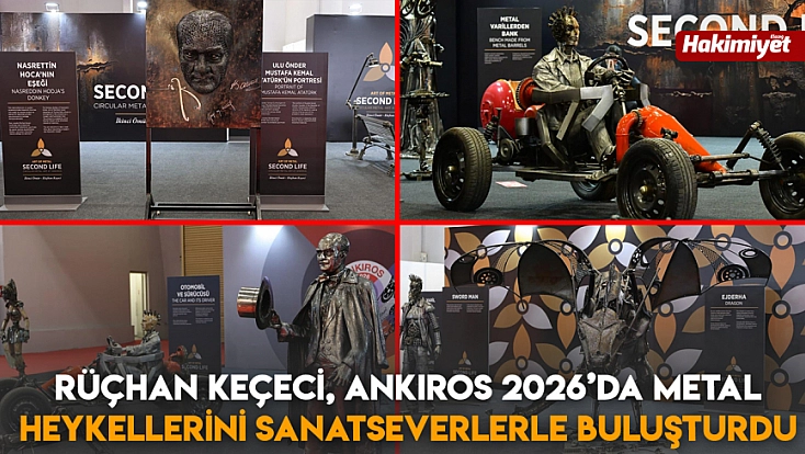Rüçhan Keçeci, ANKIROS 2026’da Metal Heykellerini sanatseverlerle buluşturdu