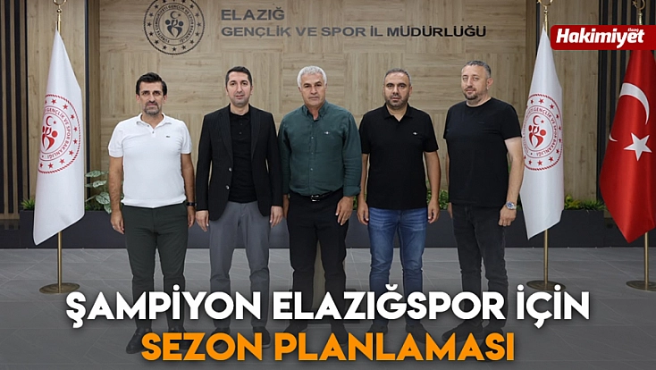 Şampiyon Elazığspor için sezon planlaması