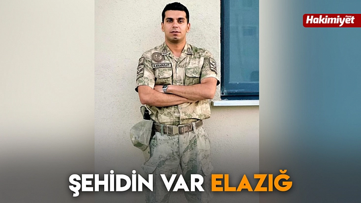 Şehidin var Elazığ