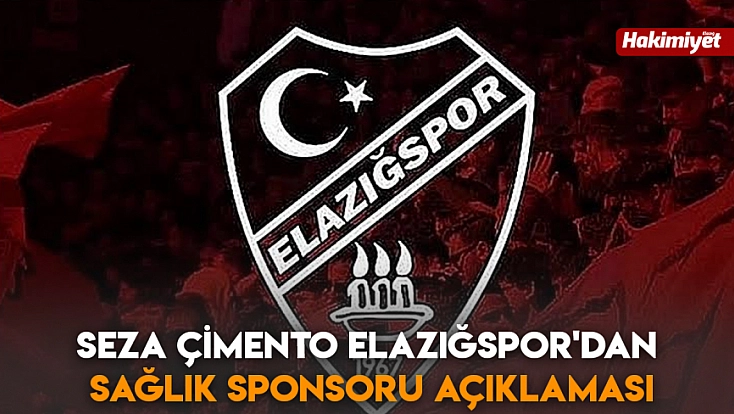 Seza Çimento Elazığspor'dan sağlık sponsoru açıklaması