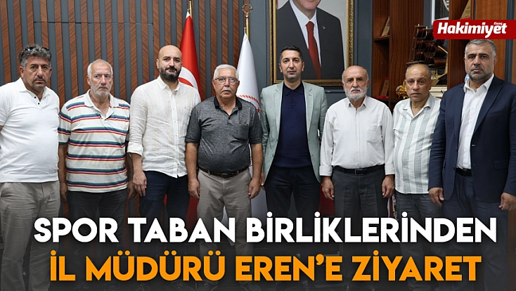 Spor Taban Birliklerinden İl Müdürü Eren’e ziyaret