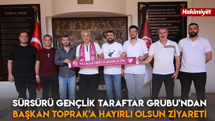 Sürsürü Gençlik Taraftar Grubu'ndan Başkan Toprak'a hayırlı olsun ziyareti