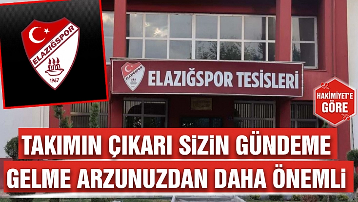 Takımın çıkarı sizin gündeme gelme arzunuzdan daha önemli