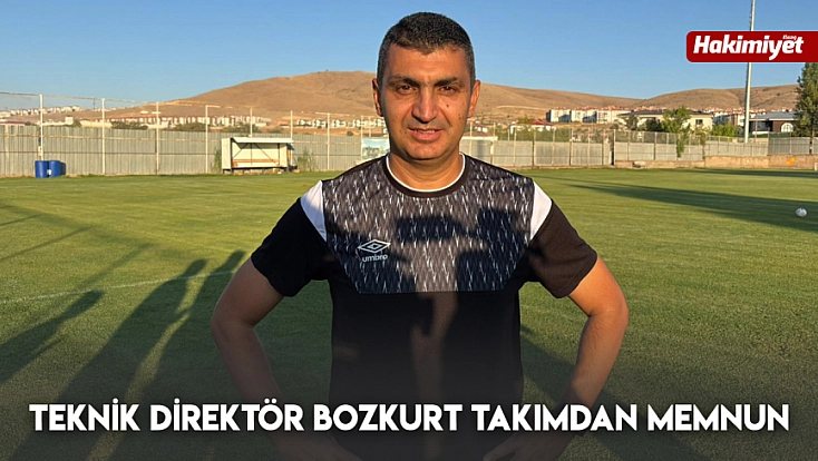 Teknik direktör Bozkurt takımdan memnun