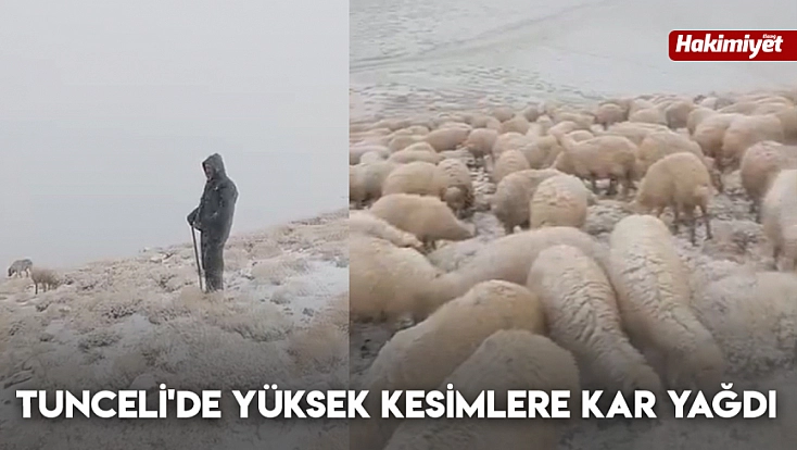 Tunceli'de yüksek kesimlere kar yağdı