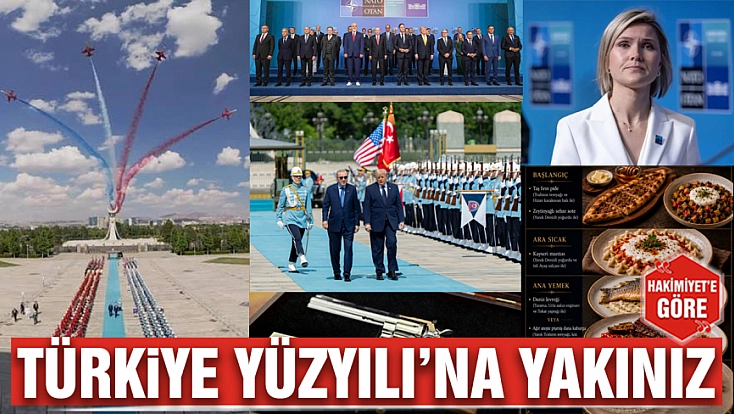 Türkiye Yüzyılı’na yakınız