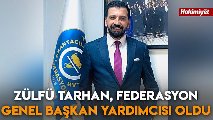 Zülfü Tarhan, Federasyon Genel Başkan Yardımcısı oldu