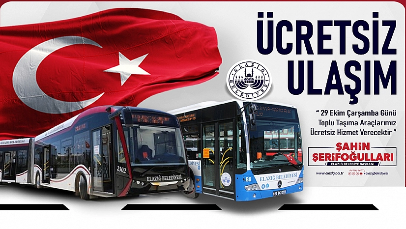 Elazığ'da 29 Ekim'de toplu ulaşım ücretsiz