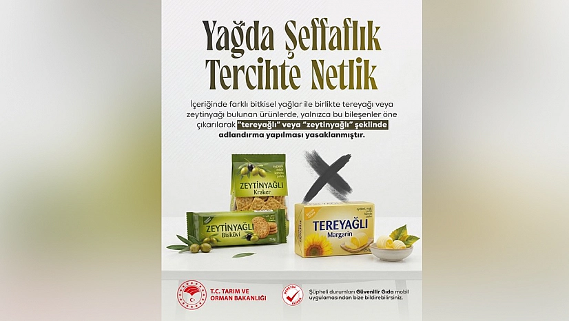 Gıdalarda 'Tereyağlı' ve 'Zeytinyağlı' ibarelerine yeni düzenleme