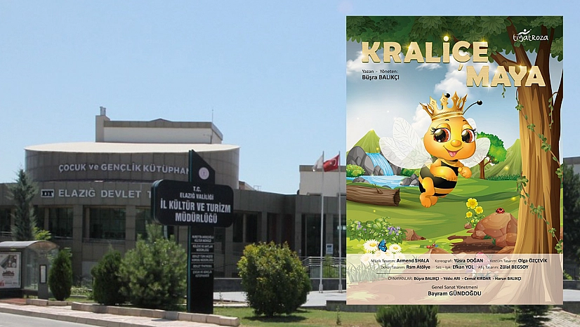 'Kraliçe Maya' çocuk oyunu Elazığlı miniklerle buluşuyor