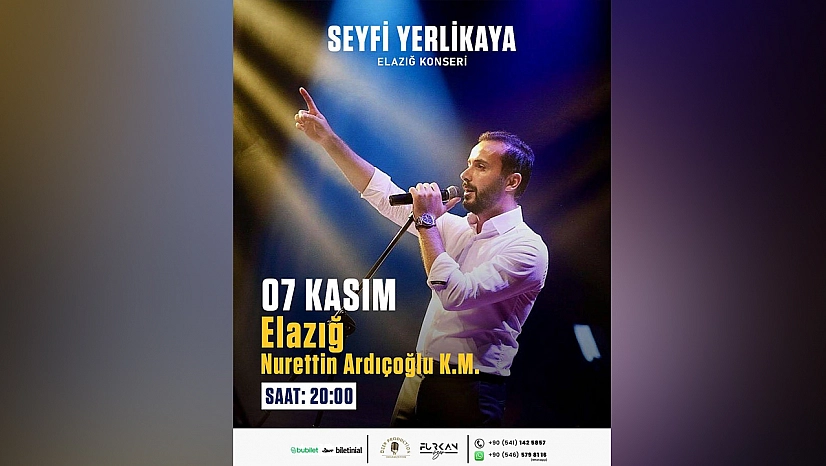 Seyfi Yerlikaya Elazığ'da sahne alacak