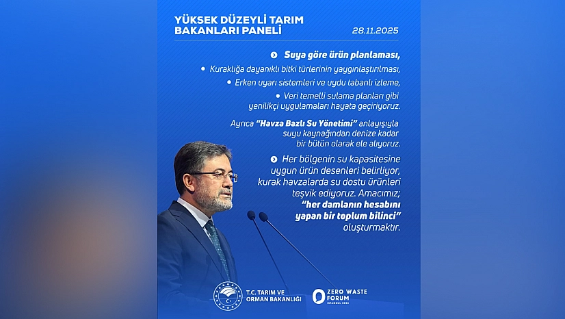 Tarım ve Orman Bakanlığı'ndan su yönetiminde yenilikçi yaklaşımlar