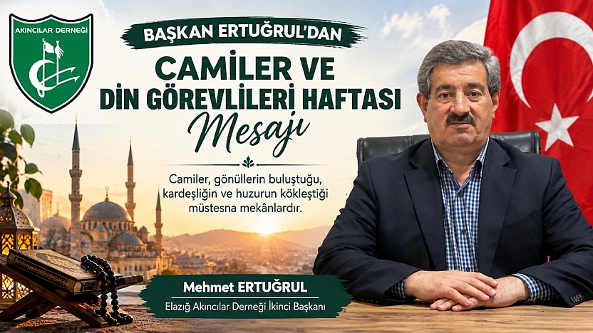 Başkan Ertuğrul'dan Camiler ve Din Görevlileri Haftası mesajı