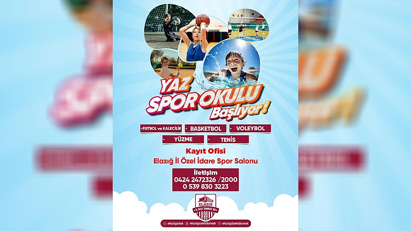 Elazığ İl Özel İdare Yaz Spor Okulları kayıtları başladı