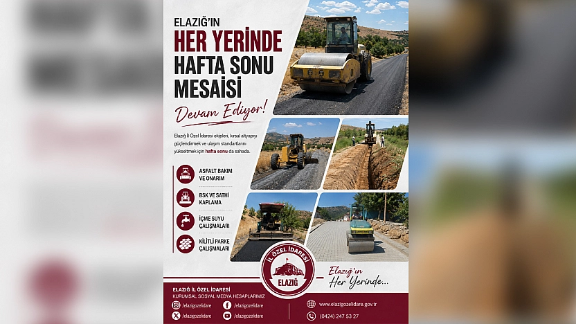 Elazığ İl Özel İdaresi'nde hafta sonu mesaisi