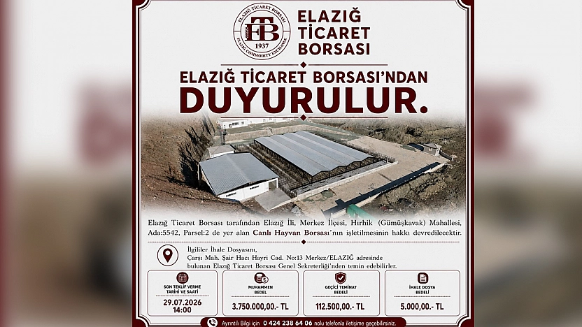 Elazığ Ticaret Borsası'ndan ihale duyurusu