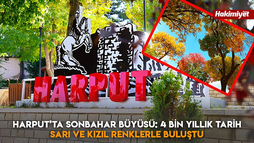 Harput'ta sonbahar büyüsü: 4 bin yıllık tarih sarı ve kızıl renklerle buluştu