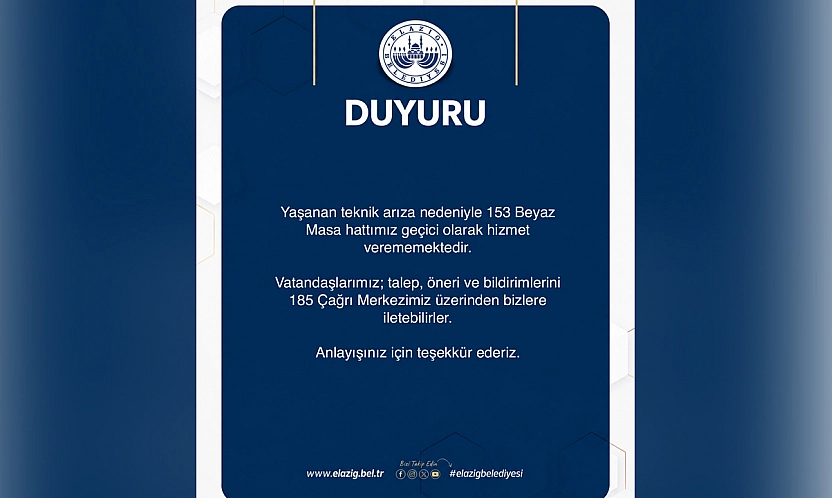 153 Hattı geçici süreyle kapalı, Elazığ Belediyesi Vatandaşları 185'e yönlendirdi