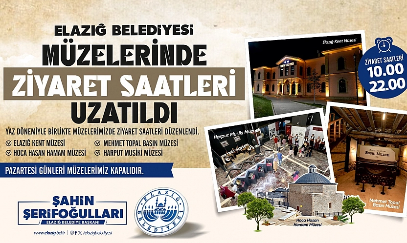 Elazığ Belediyesi müzelerinde ziyaret saatleri uzatıldı