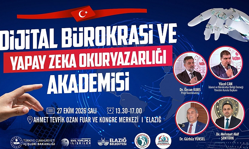 Elazığ'da Dijital Bürokrasi ve Yapay Zeka Okuryazarlığı Akademisi düzenlenecek