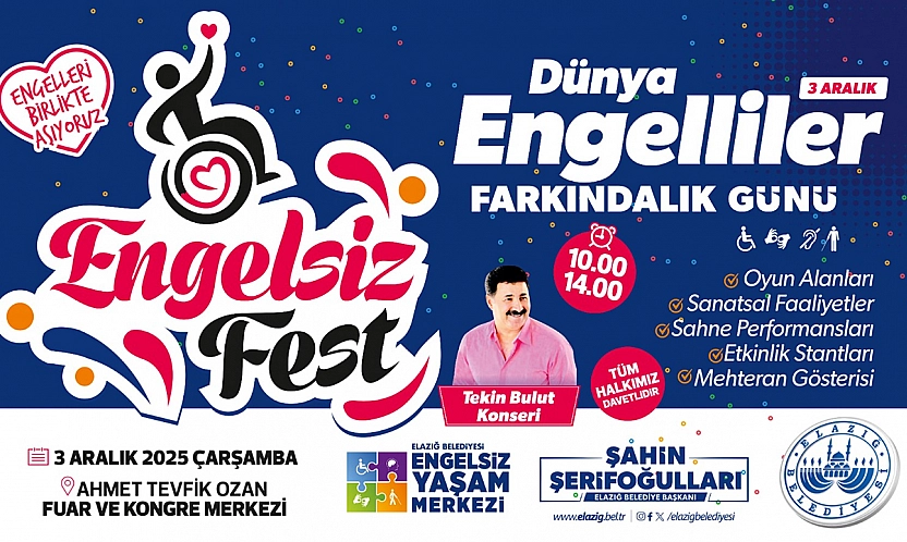 Elazığ'da engelsiz fest coşkusu yaşanacak
