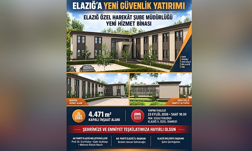 Elazığ Özel Harekat Şube Müdürlüğü yeni hizmet binası ihalesi gerçekleştirildi