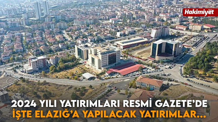 Elazığ'da 2024 yılı böyle geçti!