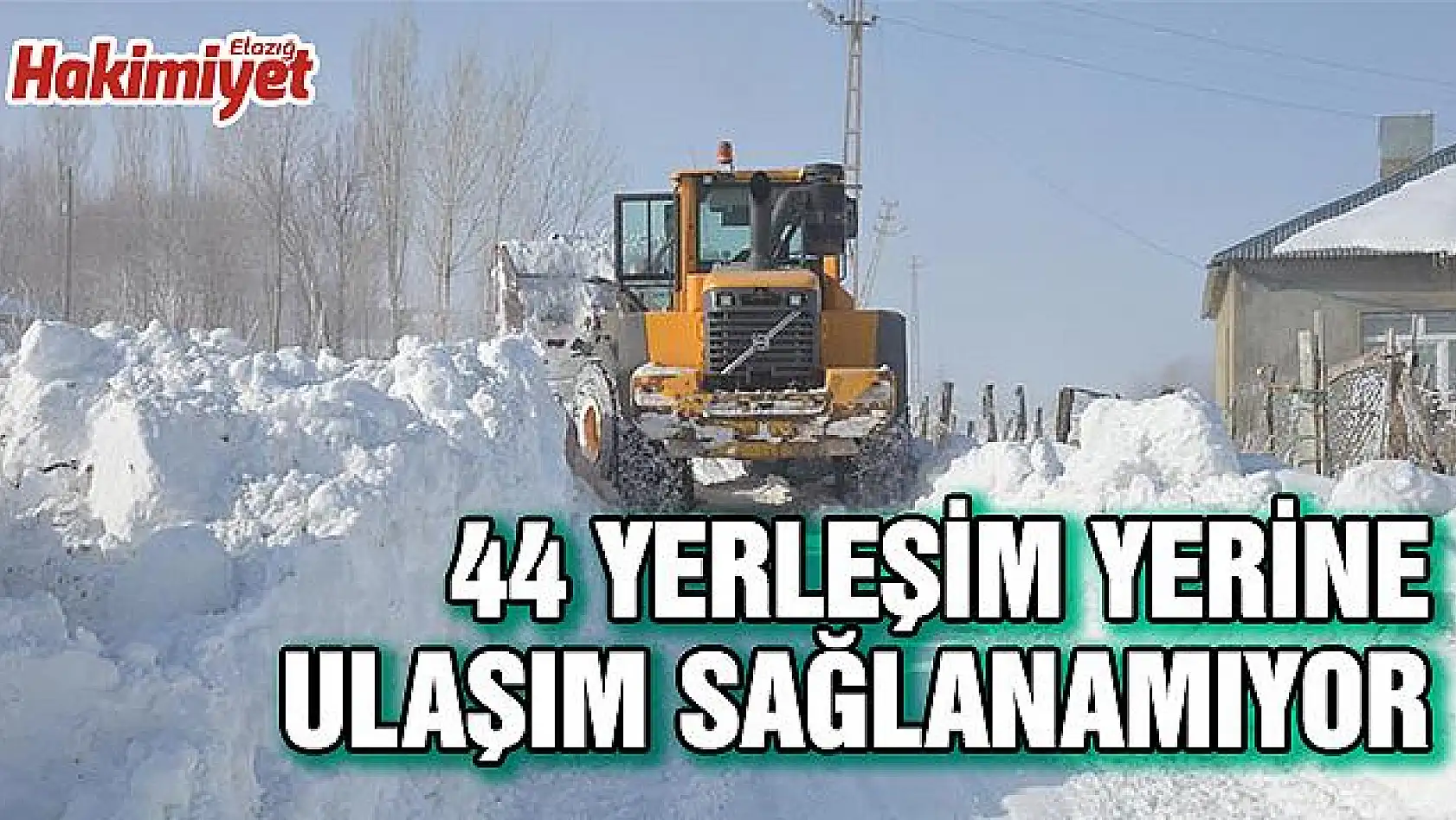 Doğu Anadolu'da kış hayatı olumsuz etkiliyor