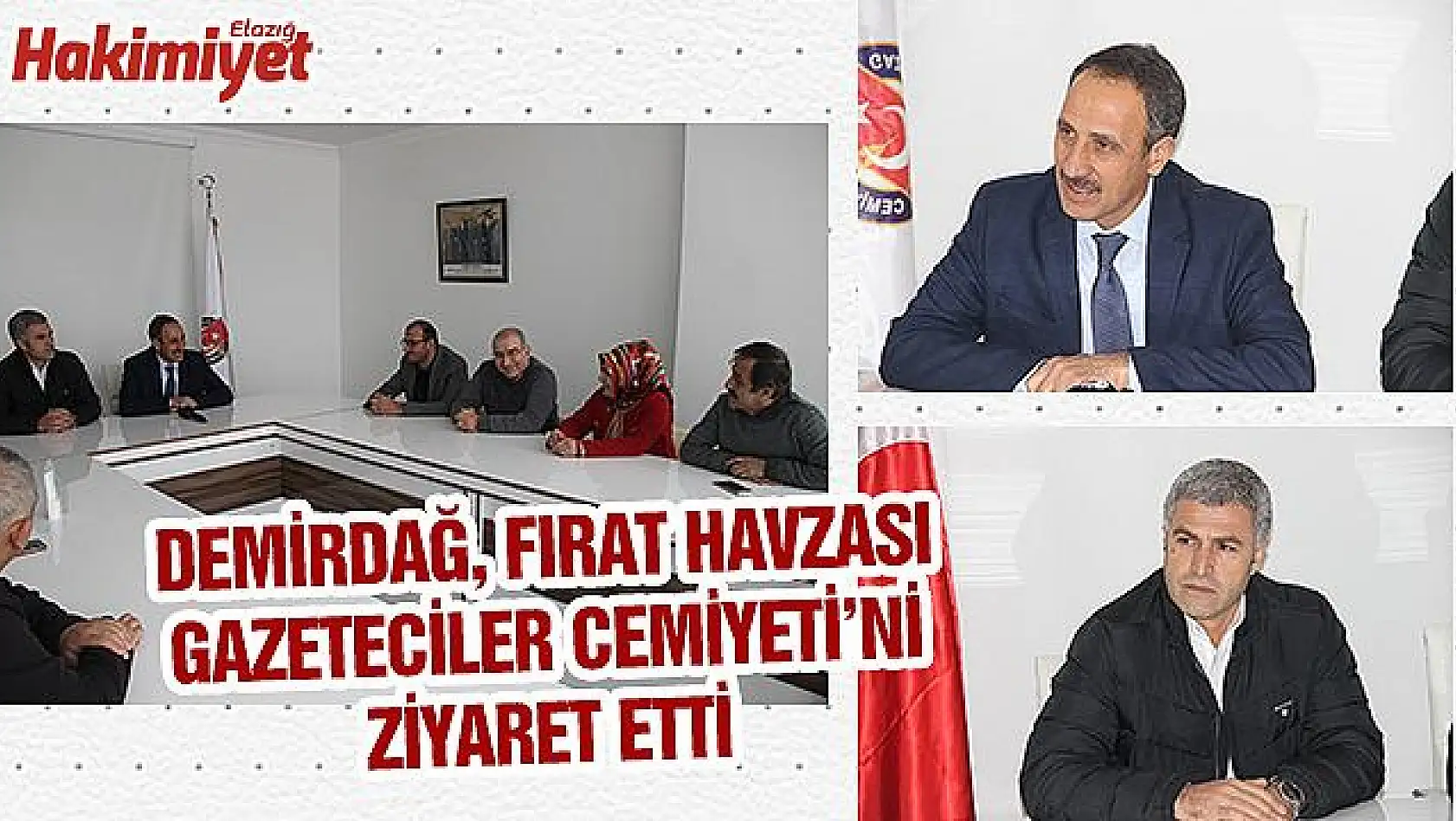 Rek­tör De­mir­dağ, Fırat Hav­za­sı Ga­ze­te­ci­ler Ce­mi­ye­ti'ni Zi­ya­ret Etti