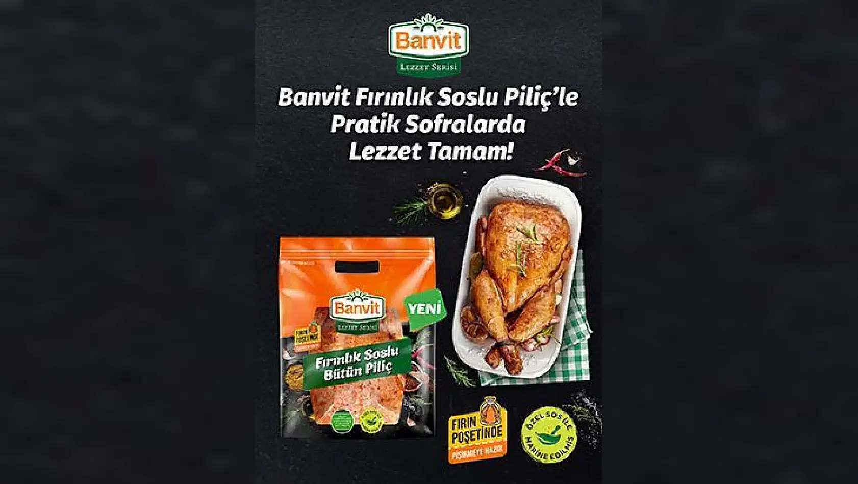 Banvit, Lezzet Serisi'ne 'Fırınlık Soslu Bütün Tavuk'u ekledi
