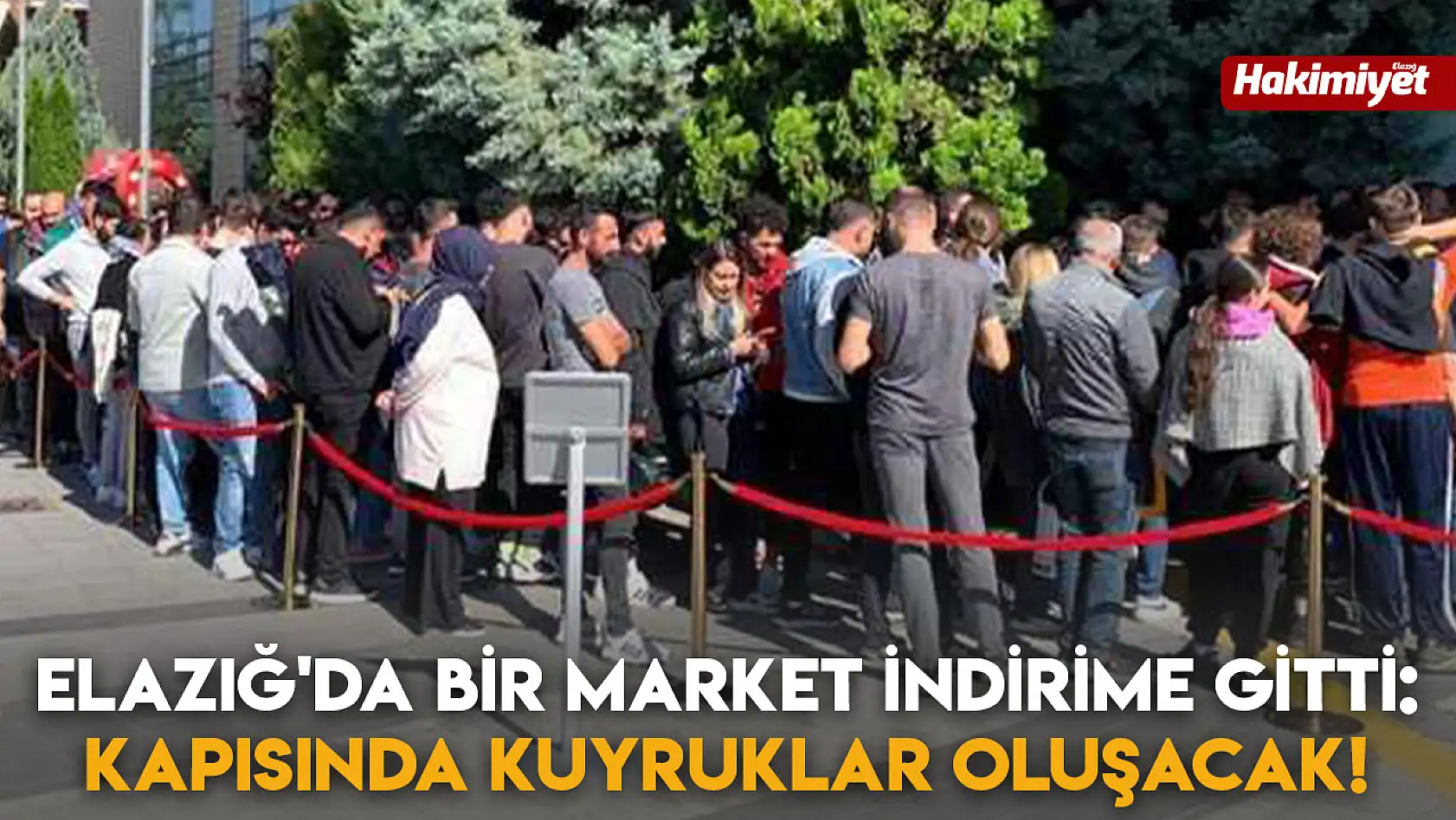 Elazığ'da Bir Market İndirime Gitti: Kapısında Kuyruklar Oluşacak!