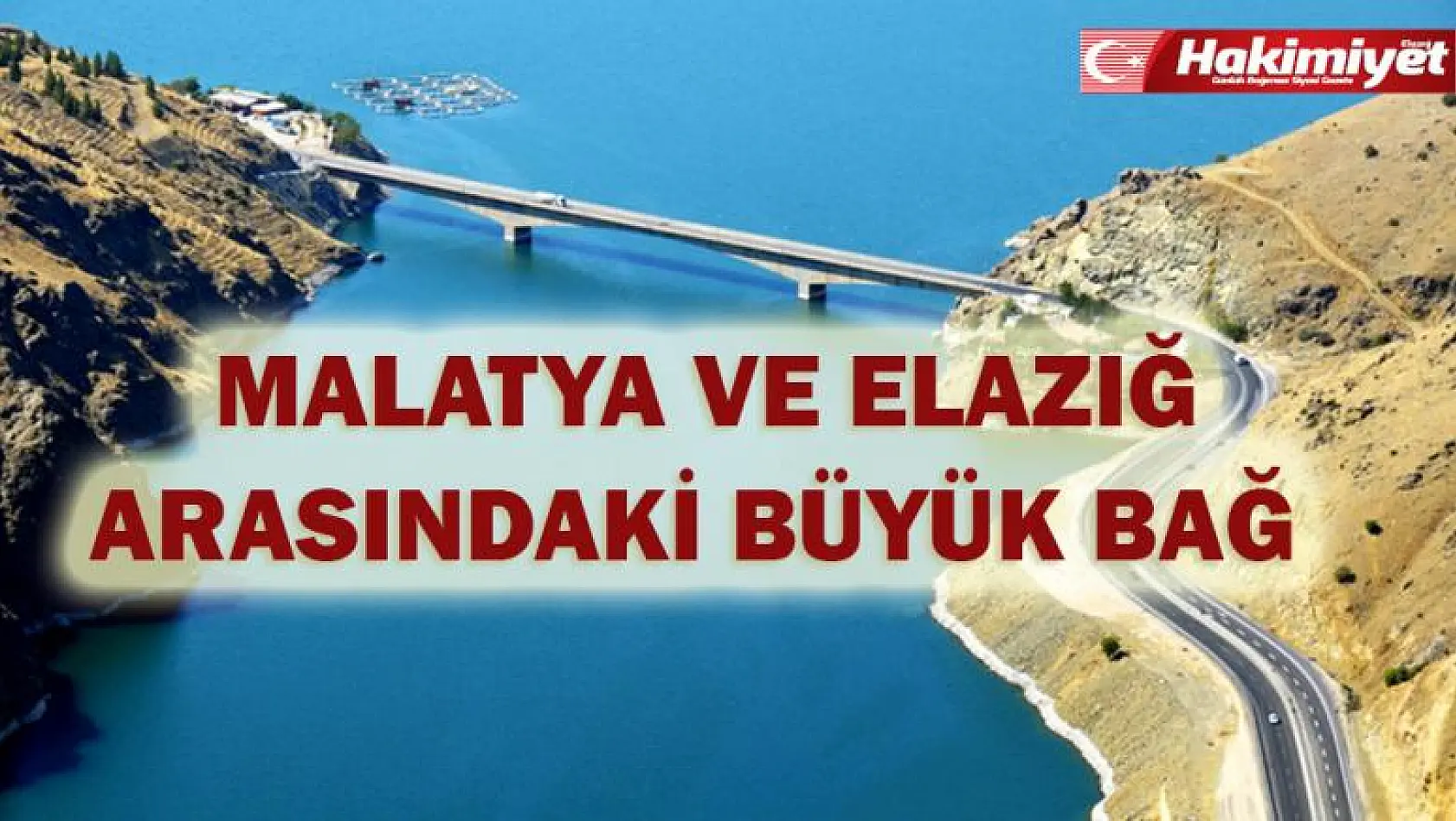 Malatya Ve Elazığ Arasındaki Büyük Bağ Kömürhan Köprüsü