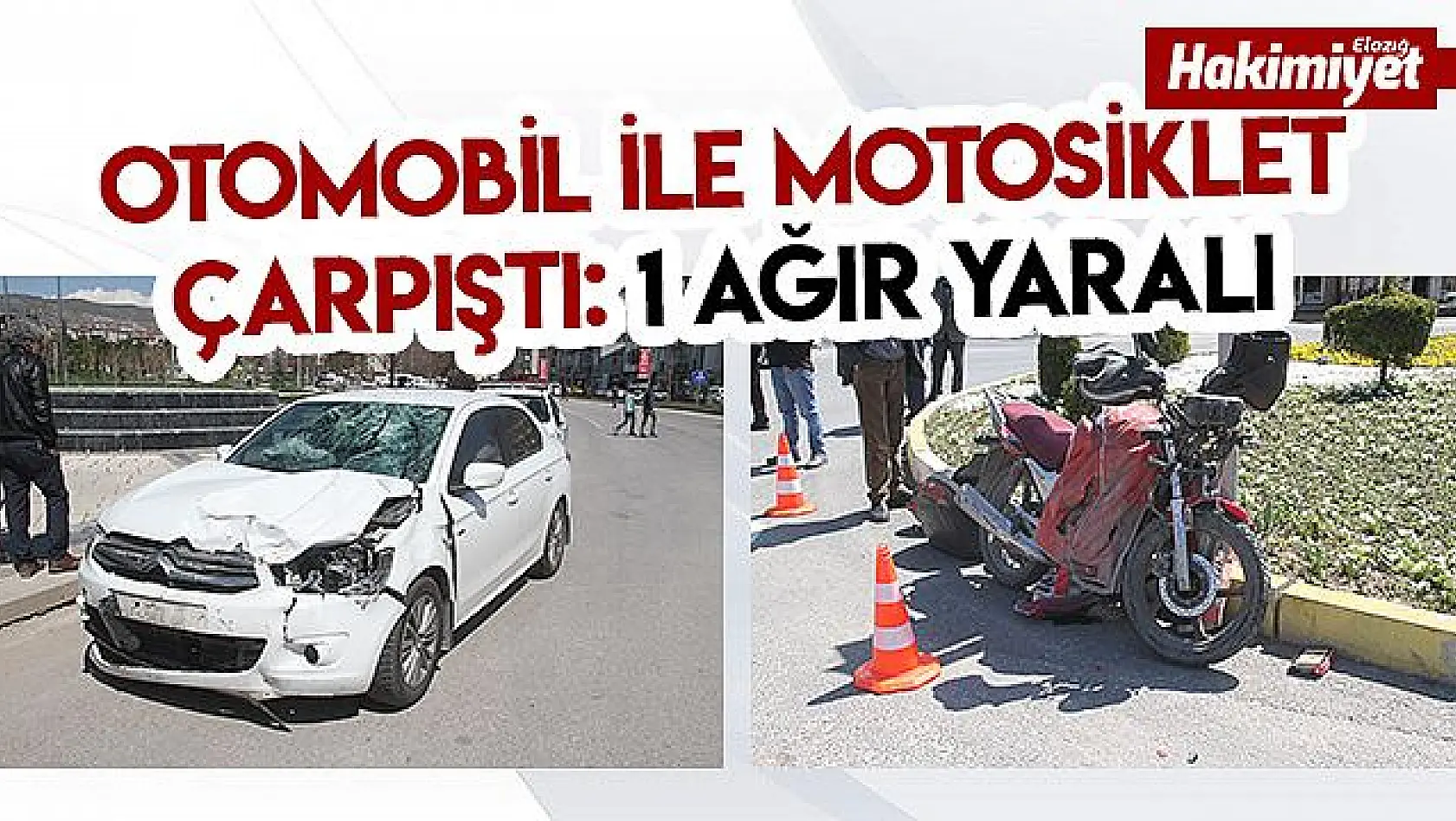 Elazığ'da otomobil ile motosiklet çarpıştı: 1 ağır yaralı