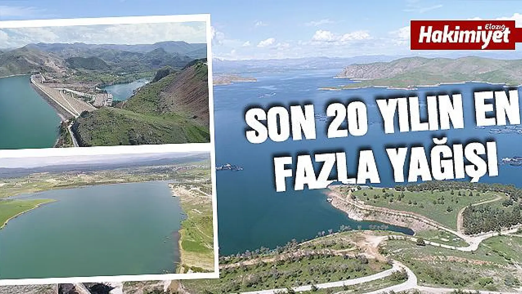 20 yılın en yağışlı 4 ayı, barajları doldurdu