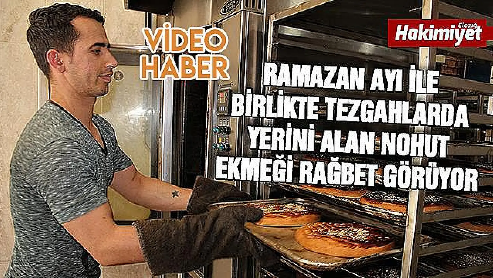 Elazığ'da Ramazan'a özel 'Nohut Ekmeği'