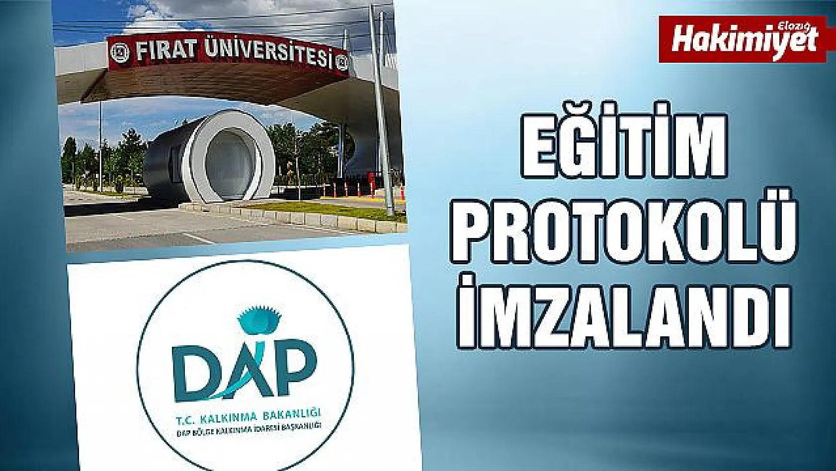 Fırat Üniversitesi İle DAP Kalkınma İdaresi, Eğitim Protokolü İmzaladı