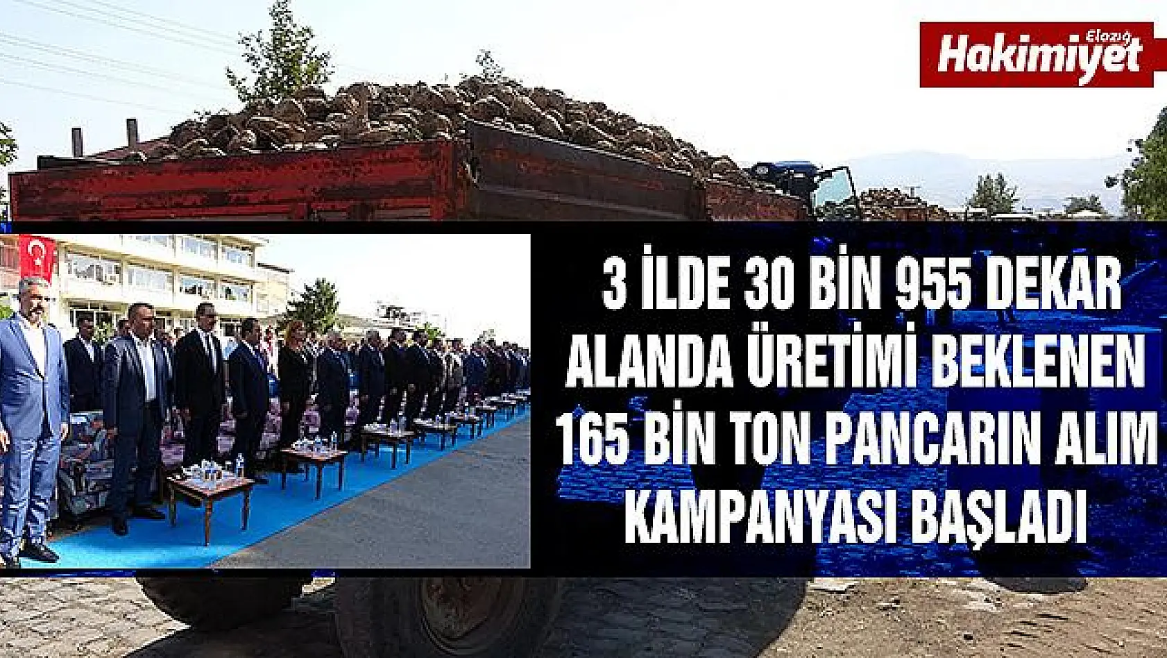 Elazığ'da 165 bin ton üretimi beklenen pancarın alım kampanyası başladı
