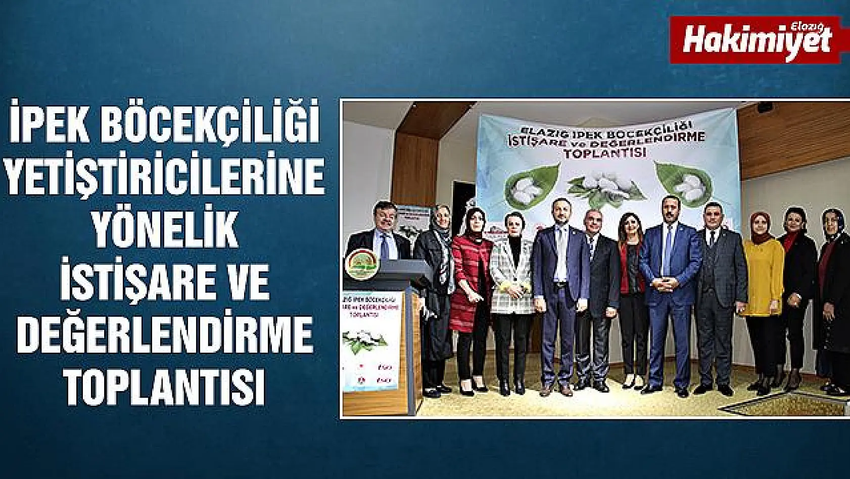 Elazığ'da 'İpek Böcekçiliği' bilgilendirme toplantısı