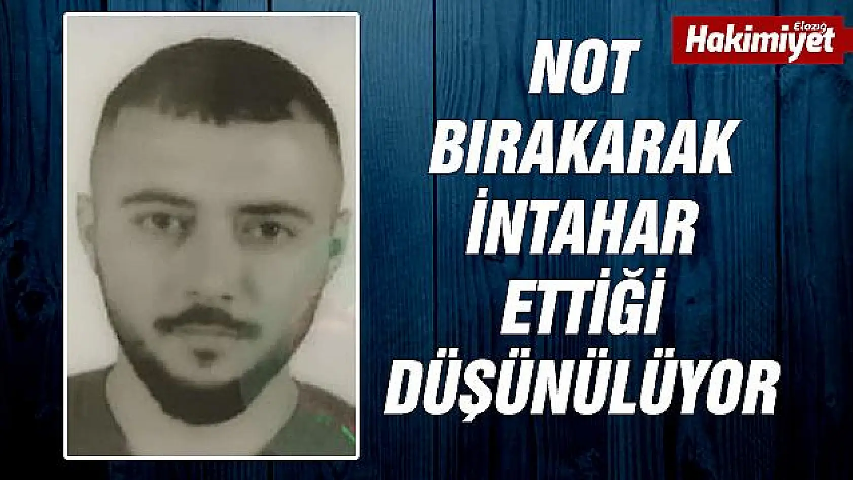 Elazığ'da 26 yaşındaki şahsın cansız bedeni bulundu